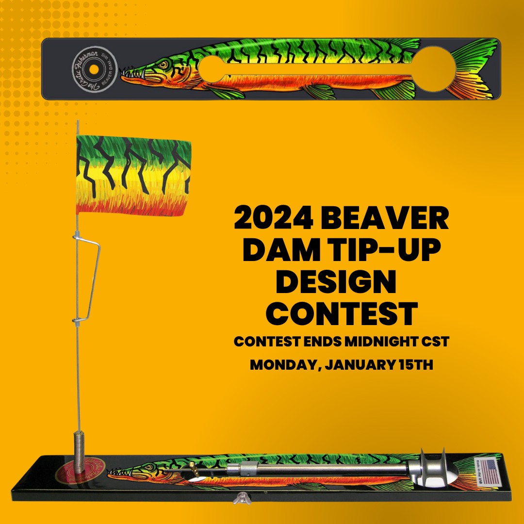 Beaver Dam Tip-Up Design Contest