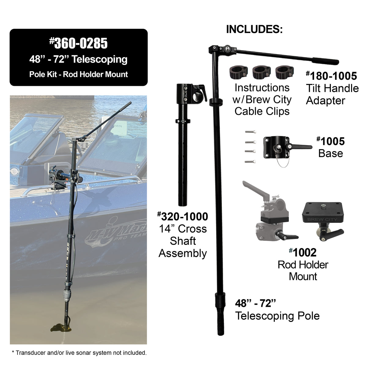 48" - 72" Telescoping Pole Kit with Rod Holder Mount - #360-0285
